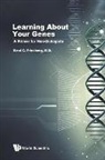 Errol C Friedberg, Errol C Friedberg - Learning About Your Genes: A Primer For Non-biologists