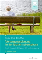 Dieter Mank, Günthe Schlott, Günther Schlott - Versorgungsplanung in der letzten Lebensphase