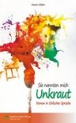 Marion Döbert - Sie nannten mich Unkraut Roman in Einfacher Sprache