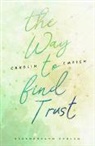 Carolin Emrich - The way to find trust: Lara & Ben