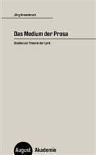 Jörg Kreienbrock - Das Medium der Prosa