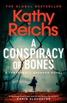 Kathy Reichs - A Conspiracy of Bones and Blood