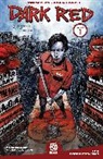 Tim Seeley, Tim Seeley, Mike Marts, Mike Marts - DARK RED, VOL. 1