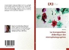 Adel Atig - La transposition didactique des microphotographies