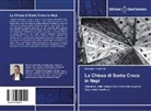 Massimo Soldatelli - La Chiesa di Santa Croce in Nepi