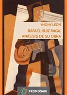 Yhony León, Abb Garcia, Abby Garcia - Rafael Ruiz Raga, análisis de su obra