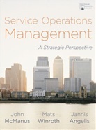 Jannis Angelis, Angelis Jannis, Joh McManus, John McManus, Mat Winroth, Mats Winroth - Service Operations Management