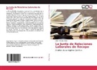 Olger Méndez Rojas - La Junta de Relaciones Laborales de Recope