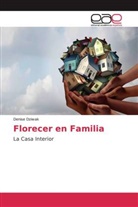 Denise Dziwak - Florecer en Familia