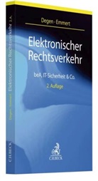 Thomas Degen, Thomas A Degen, Thomas A. Degen, Ulrich Emmert, Be, Bea - Elektronischer Rechtsverkehr