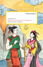 Trang-Dai Vu, Trang-Ðài Vu - Vietnamesische Sagen und Legenden