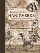 Peter Albrecht, Peter Dr Albrecht, Horst Wolniak, Horst Wolniak, Pete Dr Albrecht, Peter Dr Albrecht - Geschichte des Handwerks