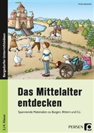Kirstin Jebautzke - Das Mittelalter entdecken