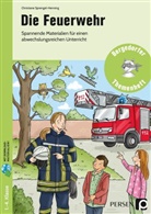 Christiane Sprengel-Henning - Die Feuerwehr