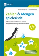 Ganser, Daniela Weisser, Bernd, Bern Ganser, Bernd Ganser - Zahlen und Mengen spielerisch! - Klasse 1/2