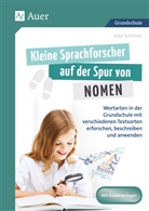 Anja Schirmer - Kleine Sprachforscher auf der Spur von NOMEN