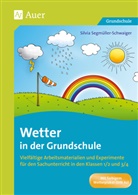 Silvia Segmüller-Schwaiger - Wetter in der Grundschule