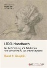 Angela Kailus, Gudrun Knaus, Regine Stein - LIDO-Handbuch für die Erfassung und Publikation von Metadaten zu kulturellen Objekten / Graphik