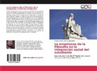 Ricardo Andrés Ramírez Basualdo - La enseñanza de la Filosofía en la integración social del estudiante