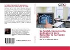 Lida Yolima Cárdenas González - La tablet, herramienta pedagógica para fomentar la narración en niños