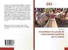 Tulgeat Laway - Alimentation du poulet de chaire:poisson substitué par le criquet