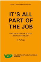 Norber Brauner, Norbert Brauner, Diete Hamblock, Dieter Hamblock, Friedr Schwindt, Friedrich Schwindt... - It's all part of the job: Englisch für die Polizei