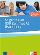 So geht's zum ÖSD Zertifikat A2/ÖSD KID A2