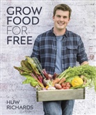 Huw Richards - Grow Food for Free