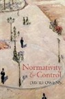 David Owens, David (Professor of Philosophy Owens, Owens David - Normativity and Control