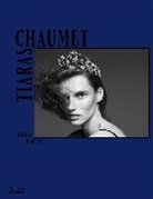 Natasha Fraser-Cavassoni, Clare Phillips - Chaumet Tiaras