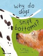 Nick Crumpton, Lily Snowden-Fine, Lily Snowden-Fine - Why do Dogs Sniff Bottoms?