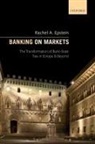 Epstein, Rachel A. Epstein, Rachel A. (Josef Korbel School of Interna Epstein, Rachel A. (Josef Korbel School of International Studies Epstein - Banking on Markets