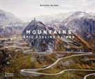 Ivan Basso, Michael Blann, Blann Michael - Mountains Epic Cycling Climbs (New ed)