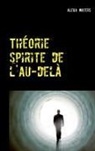 Aleka Waters - Théorie spirite de l'au-delà
