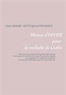 Cedric Menard, Cédric Ménard - Menus d'hiver pour la maladie de Crohn