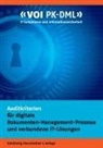 Alexander Balzer, Alexander D Balzer, Alexander D. Balzer, Klaus-Pete Elpel, Klaus-Peter Elpel, Volker Feist... - Auditkriterien für digitale Dokumenten-Management-Prozesse und verbundene IT-Lösungen