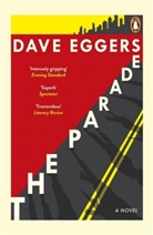 Dave Eggers - The Parade