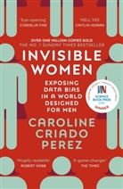 Caroline Criado-Perez, Caroline Criado Perez - Invisible Women