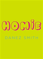 Danez Smith - Homie