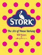 Stork - Stork: The Art of Home Baking