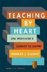 Thomas J. DeLong - Teaching by Heart