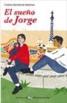 Cristina Bartolomé Martinez - El sueño de Jorge