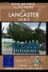 Royal Air Force - Royal Air Force Pilot's Notes for Lancaster I, III & X