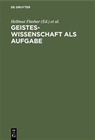 Hellmut Flashar, Nikolau Lobkowicz, Nikolaus Lobkowicz, Otto Pöggeler - Geisteswissenschaft als Aufgabe