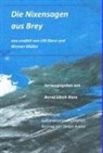 Bernd Ulrich Biere, Bern Ulrich Biere, Bernd Ulrich Biere - Die Nixensagen aus Brey
