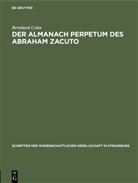 Bernhard Cohn - Der Almanach perpetum des Abraham Zacuto