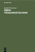 Rudolf Winzheimer - Übertragungstechnik