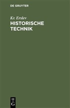 Kr Erslev, Kr. Erslev - Historische Technik
