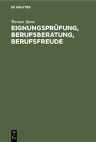 Werner Horn - Eignungsprüfung, Berufsberatung, Berufsfreude