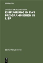 Christian-Michael Hamann - Einführung in das Programmieren in LISP
